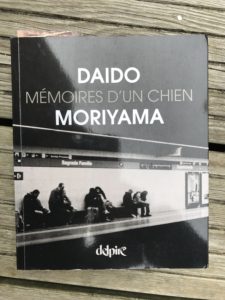 Daido Moriyama / Mémoires d'un chien